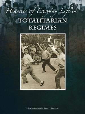 cover image of Histories of Daily Life in Totalitarian Regimes